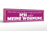 Holzschild Spruch 46X10 Cm Ich Oder Meine Wohnung Gut Holz Deko Schild