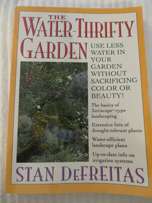 Water-Thrifty Garden by Stan Defreitas (1993, Paperback)