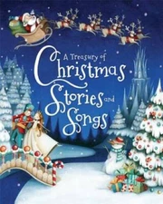 A Treasury Of Christmas Stories And Songs (Treasuries) - Hardcover - GOOD