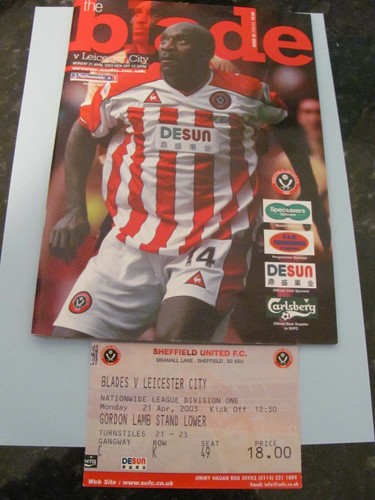 Sheffield United V Leicester City 21.4.03 Programm&Ticket Top Zustand