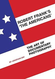 Robert Frank s  The Americans : The Art of Documentary P... | Buch | Zustand gut