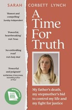 A Time for Truth by Sarah Corbett Lynch Paperback