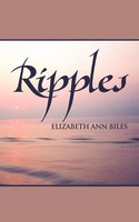 Elizabeth Ann Biles | Ripples | Taschenbuch | Englisch (2009) | AuthorHouse UK