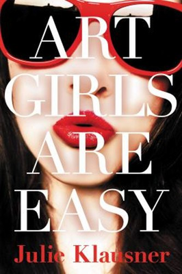 #ad #ad Art Girls Are Easy Paperback Julie Klausner $6.65