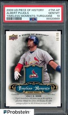 PSA 10 Albert Pujols 2009 UD Piece of History Timeless Moments #/99 GOLD SP