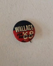 Vintage Wallace for President Campaign Pinback Button 1968 Political Memorabilia