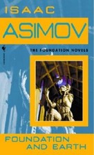 Foundation and Earth by Isaac Asimov: New