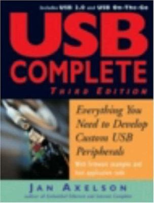 USB Complete : Everything You Need to Develop Custom USB Peripher