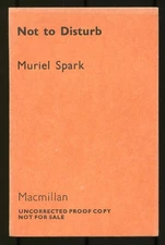 Muriel SPARK / Not to Disturb Uncorrected Proof 1st 1971