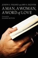 Joseph S. Pagano (U. A.) | A Man, A Woman, A Word Of Love | Taschenbuch (2012)
