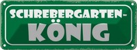 Blechschild 10X27 Cm Schrebergarten KöNig Grill Dekoration Spruch Zitat Deko Ges
