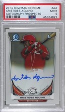 2014 Bowman Chrome Prospect Auto Aristides Aquino #BCAP-AA PSA 9 MINT Auto 2u3