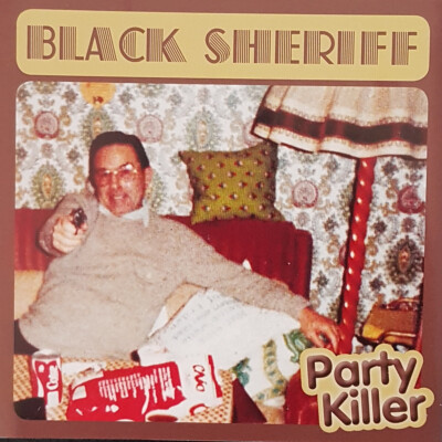 BLACK SHERIFF Party Killer ( CD 2020 Rookie Rec.)