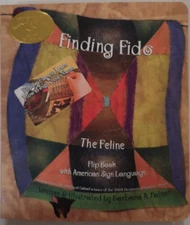 Finding Fido: The Feline; Flip Book with American Sign Language; Barbara Palmer