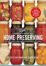 Ball Complete Book of Home Preserving - Paperback By Judi Kingry - GOOD