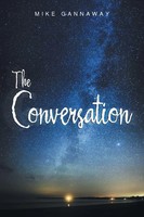 The Conversation Mike Gannaway Taschenbuch Kartoniert / Broschiert Englisch 2015