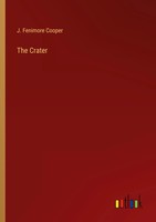 J. Fenimore Cooper | The Crater | Taschenbuch | Englisch (2022) | Outlook Verlag