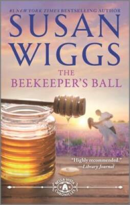 The Beekeeper's Ball (The Bella Vista Chronicles) - Mass Market Paperback - GOOD