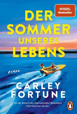 Der Sommer unseres Lebens Roman - One Golden Summer. Die berührende Fortsetzu...