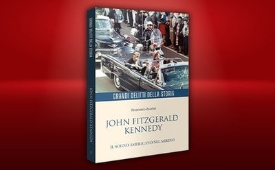 GROSSE VERBRECHEN DER GESCHICHTE - John Fitzgerald Kennedy - Verlag