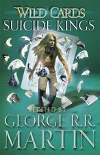 George R.R. Martin Wild Cards: Suicide Kings (Paperback) (UK IMPORT)