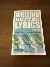 Writing Better Lyrics Pattison GOOD NO WRITING