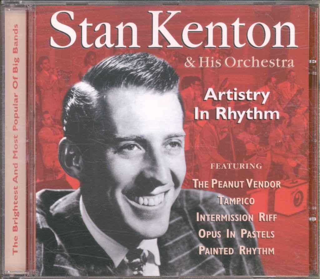 Stan Kenton and His Orchestra Artistry In Rhythm CD UK Prism Leisure 2001