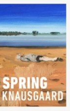 Spring: From the Sunday Times Bests..., Knausgaard, Kar