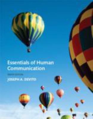 Essentials of Human Communication (9th Edition) by Joseph A. DeVito
