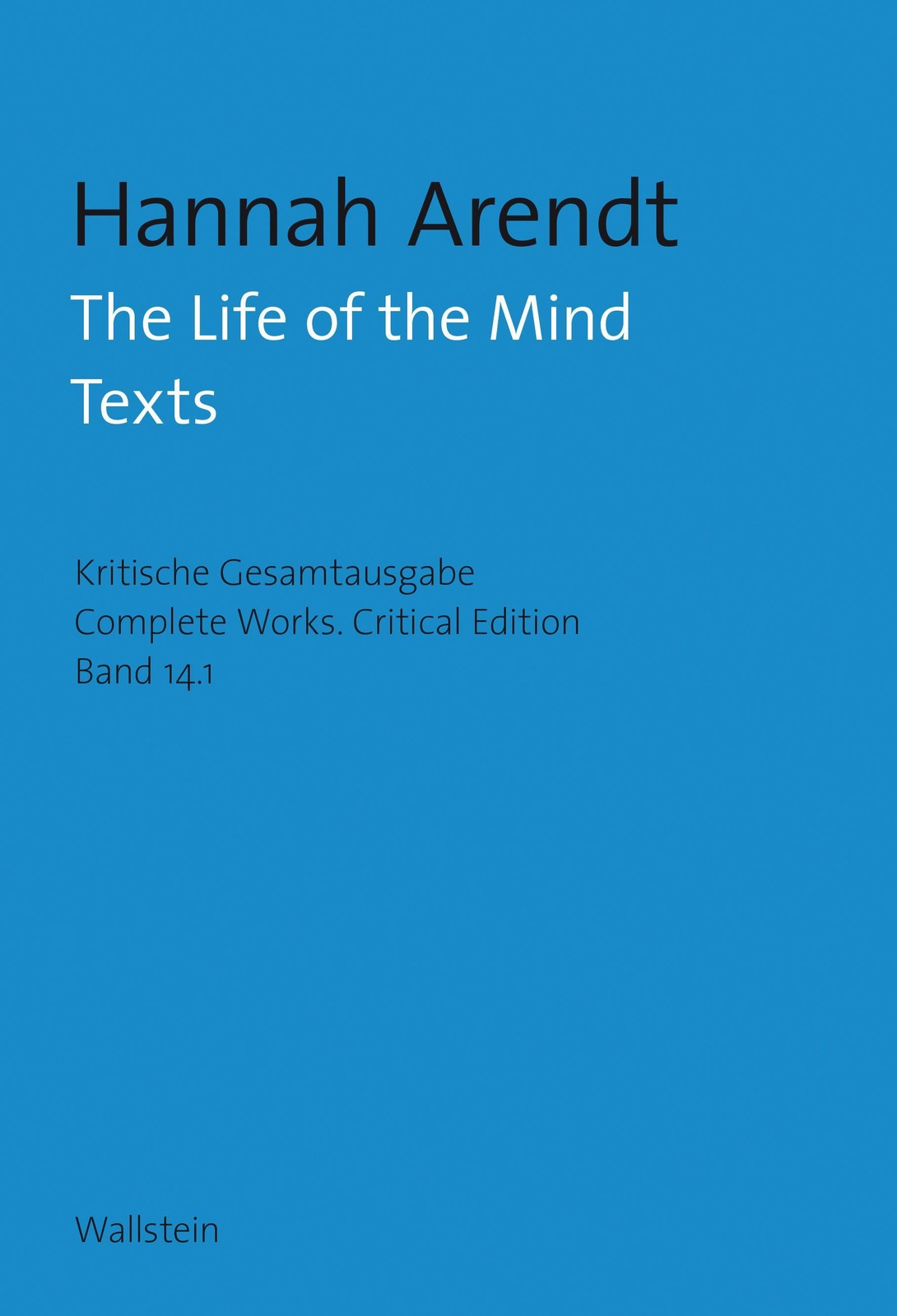 The Life of the Mind Hannah Arendt