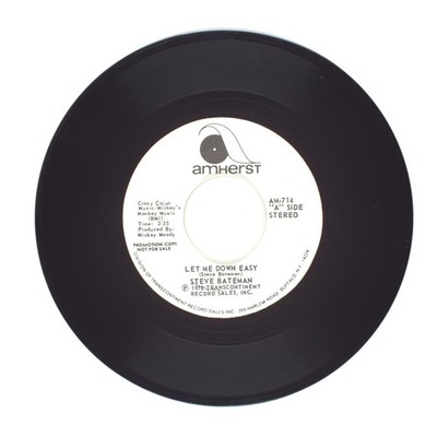 Steve Bateman - Let Me Down Easy; I'm Stronger Than You Think I Am - 45 (VG+)