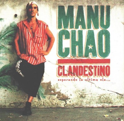 Chao, Manu, Clandestino, audioCD