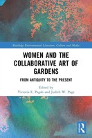 Women And The Collaborative Art Of Gardens From Antiquity To The Present Buch