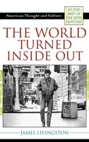 World Turned Inside Out | James Livingston | Buch | Gebunden | Englisch | 2009