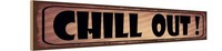 Holzschild 10X46 Cm Chill Out Deko Geschenk Holz Schild