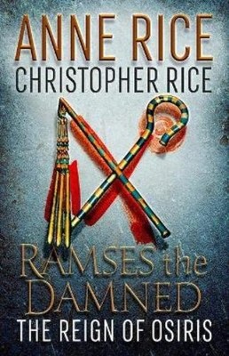Anne Rice Christopher Rice Ramses the Damned (Paperback) (UK IMPORT)