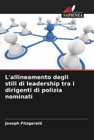 Joseph Fitzgerald | L'allineamento Degli Stili Di Leadership Tra I Dirigenti...