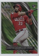 2024 Chrome Black Green Wave Refractor 7/99 Christian Encarnacion-Strand #88 zg6