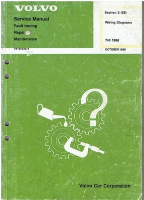 VOLVO 740 SALOON & ESTATE ORIGINAL 1990 FACTORY WIRING DIAGRAMS MANUAL
