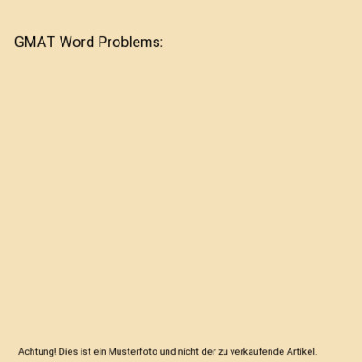 GMAT Word Problems, Manhattan Prep
