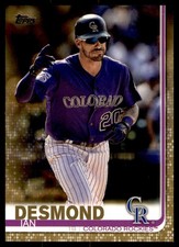 2019 Topps Gold #494 Ian Desmond #/2019 Colorado Rockies SN