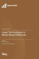 Laser Technologies In Metal-Based Materials | Buch | Englisch (2023) | Mdpi AG