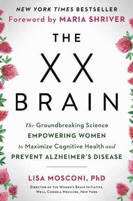 The XX Brain: The Groundbreaking - Paperback, by Mosconi PhD Lisa - Acceptable n