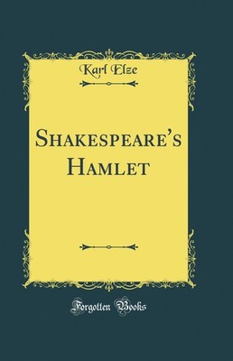 Shakespeare's Hamlet (Classic Reprint)