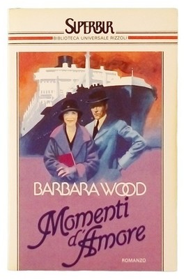 Momente der Liebe Barbara Wood Superbur Rizzoli 1987