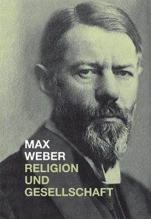 Max Weber, Religion und Gesellschaft  von Max Weber | Buch | Zustand sehr gut