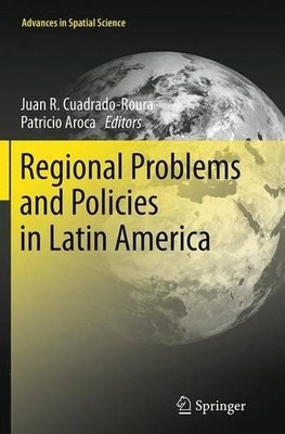 Regional Problems and Policies in Latin America - 9783662524763