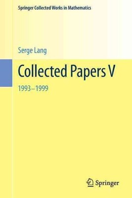 Collected Papers V 1993-1999, Paperback by Lang, Serge; Jorgensen, Jay (CON),...