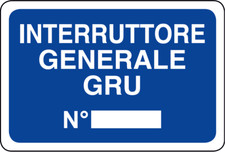 ADESIVO segnaletica INTERRUTTORE GENERALE GRU N° 200x300 mm