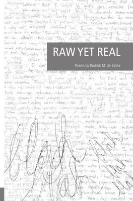 Raw Yet Real | De-Bathe, Rodrick M. | Kartoniert | 9783844238846